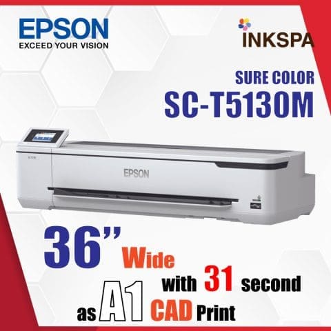 epson t5130m เครื่องพิมพ์ cad เครื่องพิมพ์แบบแปลน เครื่องสแกน เครื่องพิมพ์แพทเทิร์นเสื้อ เครื่องพิมพ์โปสเตอร์